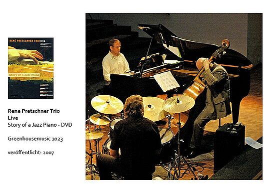 Rene Pretschner    Jazz     Pianist     DVD    Story of a Jazz Piano    2007